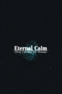 Final Fantasy X: Eternal Calm (2002)