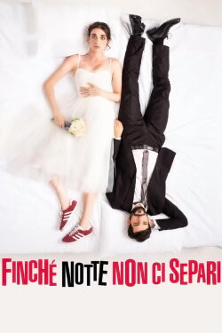 Finché notte non ci separi (2024) Finché notte non ci separi (2024)