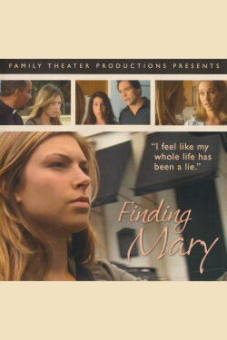 Finding Mary (2007) Finding Mary (2007)