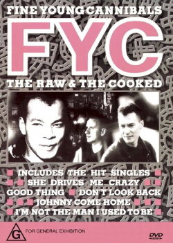 Fine Young Cannibals. The Raw And The Cooked (2025) Fine Young Cannibals. The Raw And The Cooked (2025)