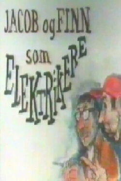 Finn og Jakob som elektrikere (1987) Finn og Jakob som elektrikere (1987)
