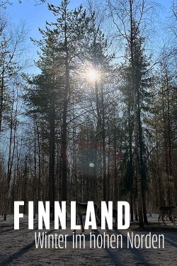 Finnland - Winter im hohen Norden (2022) Finnland - Winter im hohen Norden (2022)