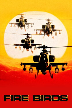 Fire Birds (1990) Fire Birds (1990)