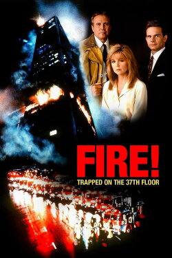 Fire! Trapped on the 37th Floor (1991) Fire! Trapped on the 37th Floor (1991)