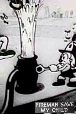 Fireman, Save My Child (1935) Fireman, Save My Child (1935)