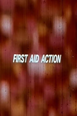 First Aid Action (1973) First Aid Action (1973)