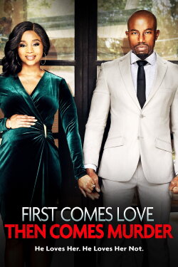 First Comes Love, Then Comes Murder (2023) First Comes Love, Then Comes Murder (2023)