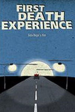First Death Experience (2001) First Death Experience (2001)