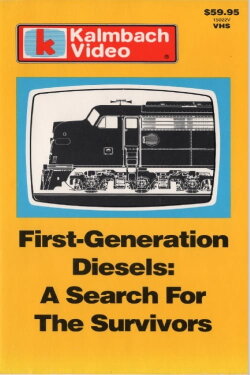 First-Generation Diesels - A Search for the Survivors (1985) First-Generation Diesels - A Search for the Survivors (1985)