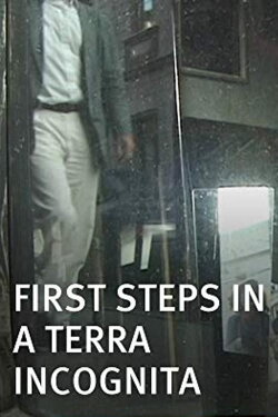 First Steps in a Terra Incognita (2002) First Steps in a Terra Incognita (2002)