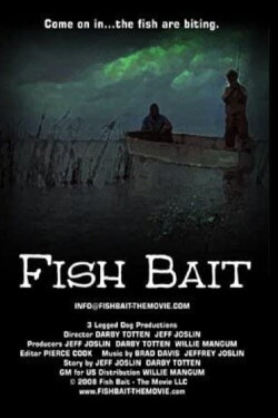 Fish Bait: The Movie (2009) Fish Bait: The Movie (2009)