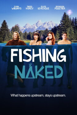 Fishing Naked (2015) Fishing Naked (2015)