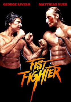 Fist Fighter (1989) Fist Fighter (1989)