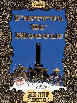 Fistful Of Moguls (1999) Fistful Of Moguls (1999)
