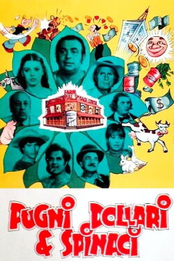 Fists, Dollars and Spinach (1978)