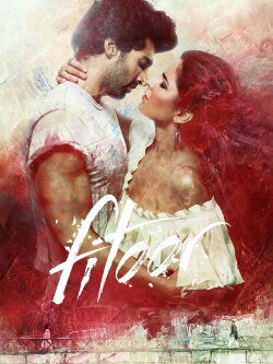 Fitoor (2016) Fitoor (2016)