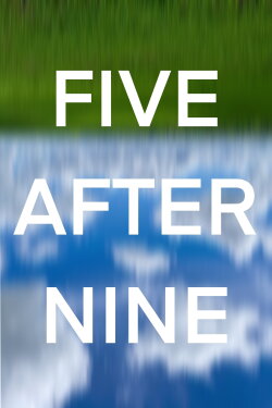 Five After Nine (2020)