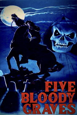 Five Bloody Graves (1969)