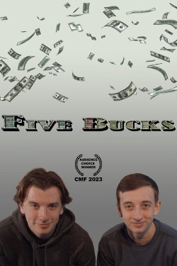 Five Bucks (2023) Five Bucks (2023)