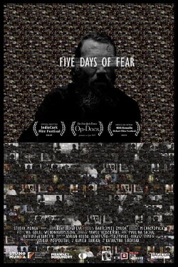 Five Days of Fear (2020) Five Days of Fear (2020)