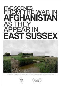 Five Scenes from the War in Afghanistan as They Appear in East Sussex (2021)