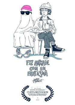 Fiz Amizade com um Fantasma (2024) Fiz Amizade com um Fantasma (2024)