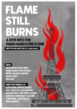 Flame Still Burns - A Dive Into the Paris Hardcore Scene (2023) Flame Still Burns - A Dive Into the Paris Hardcore Scene (2023)