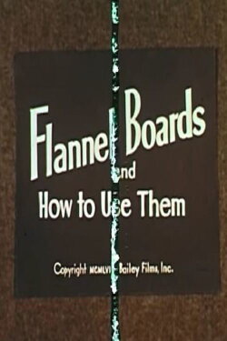 Flannel Boards And How To Use Them (1958)