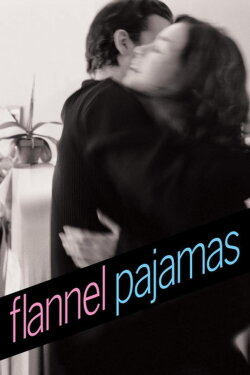 Flannel Pajamas (2006) Flannel Pajamas (2006)