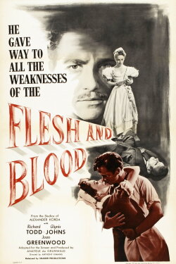 Flesh and Blood (1951) Flesh and Blood (1951)