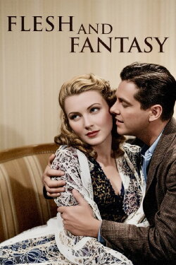 Flesh and Fantasy (1943)