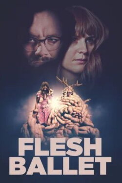 Flesh Ballet (2023)