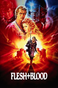 Flesh + Blood (1985)