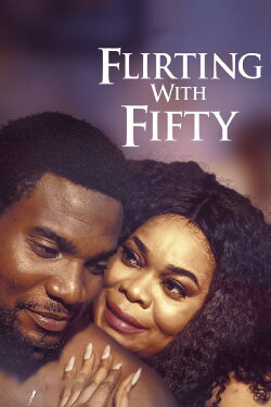 Flirting With Fifty (2017) Flirting With Fifty (2017)