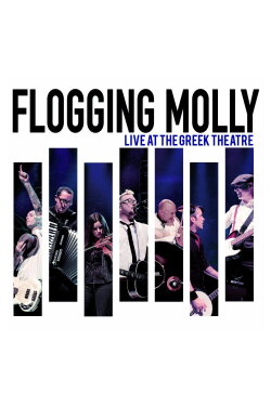 Flogging Molly: Live at the Greek Theatre (2010) Flogging Molly: Live at the Greek Theatre (2010)