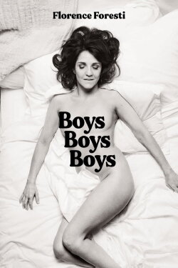 Florence Foresti : Boys Boys Boys (2024) Florence Foresti : Boys Boys Boys (2024)