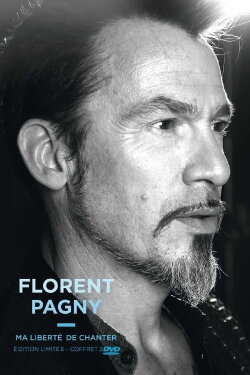 Florent Pagny - Ma liberté de chanter (2011) Florent Pagny - Ma liberté de chanter (2011)