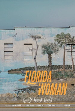 Florida Woman (2021) Florida Woman (2021)