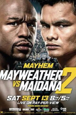 Floyd Mayweather Jr. vs. Marcos Maidana II (2014) Floyd Mayweather Jr. vs. Marcos Maidana II (2014)