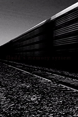 Fludd's Memory System (2007) Fludd's Memory System (2007)