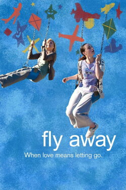Fly Away (2011) Fly Away (2011)