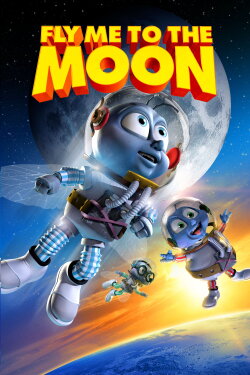 Fly Me to the Moon (2008) Fly Me to the Moon (2008)