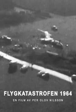 Flygkatastrofen 1964 (2014) Flygkatastrofen 1964 (2014)