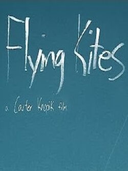 Flying Kites (2016)