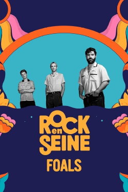 Foals - Rock en Seine 2023 (2023) Foals - Rock en Seine 2023 (2023)