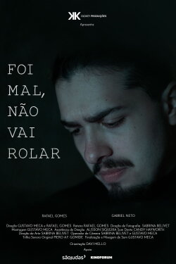 Foi mal, não vai rolar (2022) Foi mal, não vai rolar (2022)