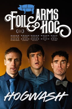 Foil Arms and Hog: Hogwash (2024) Foil Arms and Hog: Hogwash (2024)