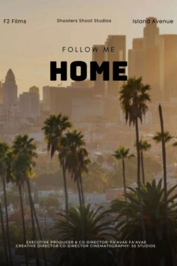 Follow Me Home (2023) Follow Me Home (2023)