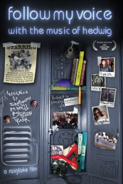 Follow My Voice: With the Music of Hedwig (2006) Follow My Voice: With the Music of Hedwig (2006)