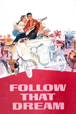 Follow That Dream (1962) Follow That Dream (1962)